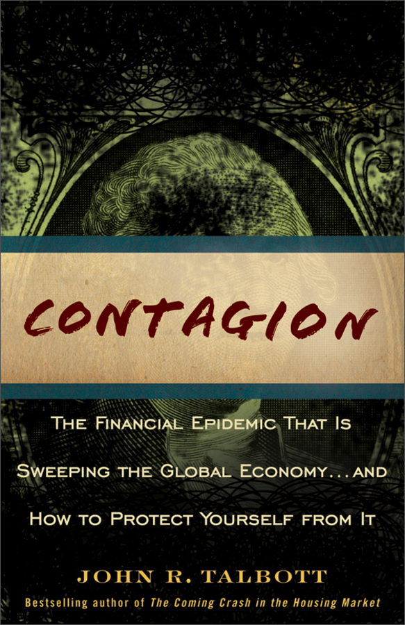 contagion: the financial epidemic that is sweeping the global