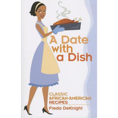 预订 A Date with a Dish: Classic African-American...
