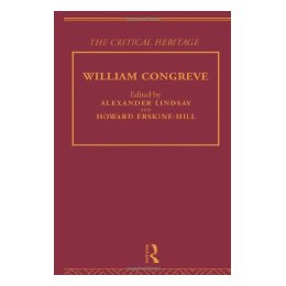 William Congreve: The Critical