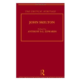 John Skelton: The Critical