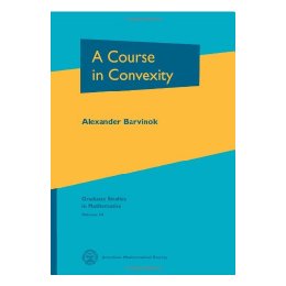 A Course in Convexity (Graduate Studies