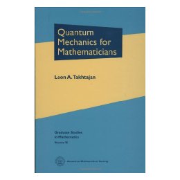 预订 Quantum Mechanics for Mathematicians