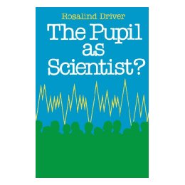 Pupil as Scientist