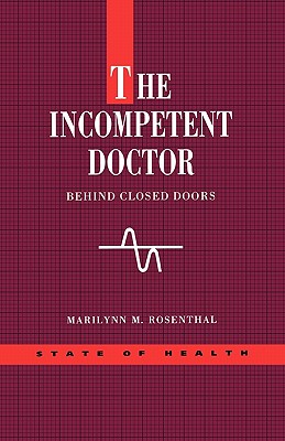 The Incompetent Doctor