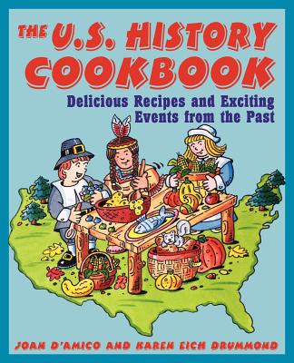 The U.S. History Cookbook: Delicious