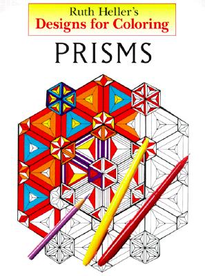 Designs for Coloring: Prisms