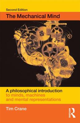 The Mechanical Mind: A Philosophical