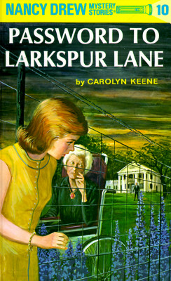 Nancy Drew 10: Password to Larkspur