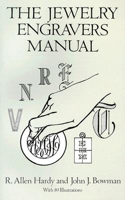 The Jewelry Engravers Manual