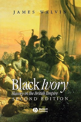 Black Ivory - Slavery In The British
