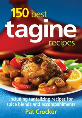 【预订】150 best tagine recipes: including
