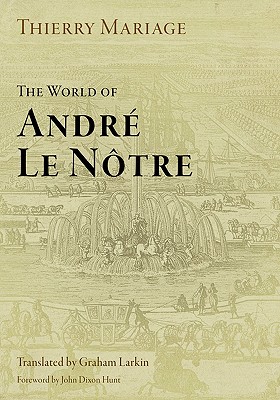 The World of Andre Le Notre epub格式下载