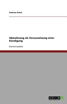 【预订】abmahnung als voraussetzung einer k