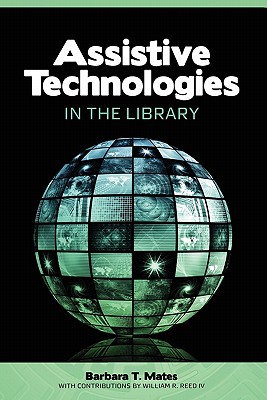 Assistive Technologies in the