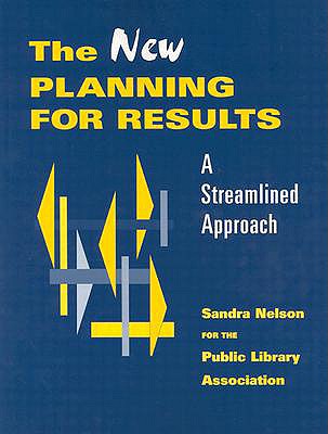 The New Planning for Results: A