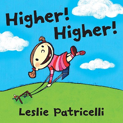 更高 Higher! Higher! [Board book] 英文进口原版 纸板书 [平装] [1-6岁]