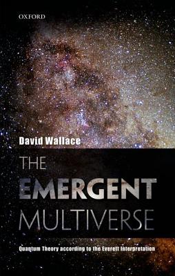 The Emergent Multiverse: Quantum Theory