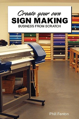 Create Your Own Sign Making