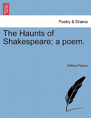 The Haunts of Shakespeare; A