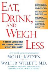 Eat, Drink, & Weigh Less: A Flexible and