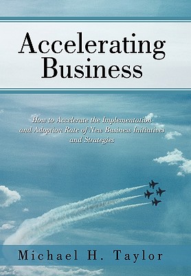 【预订】accelerating business: how to accelerate