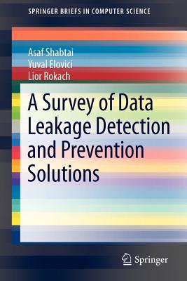 A Survey of Data Leakage Detection and