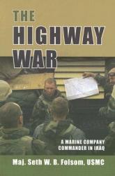 The Highway War: A Marine Company