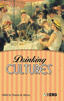Drinking Cultures: Alcohol a