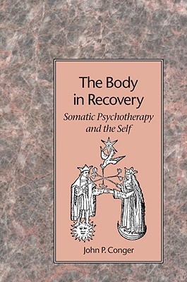 The Body in Recovery: Somati