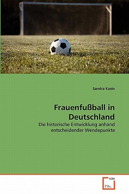 Frauenfu Ball in Deutschland