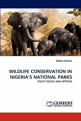 【预订】wildlife conservation in nigerias