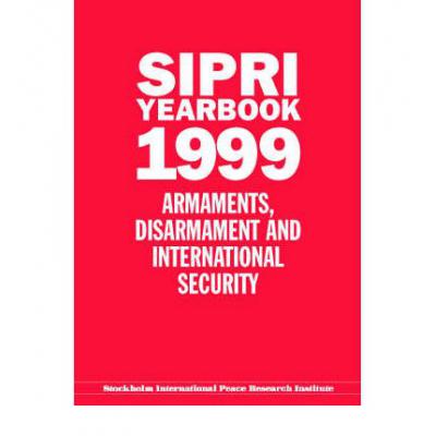 预订 Sipri Yearbook 1999: Armaments, Disarmament,...
