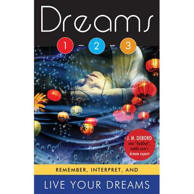 预订 Dreams 1-2-3: Remember, Interpret, and Live ...