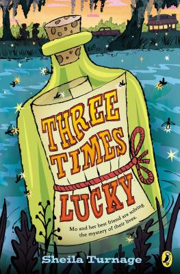 英文原版Three Times Lucky纽伯瑞获奖小说 从天而降的幸运