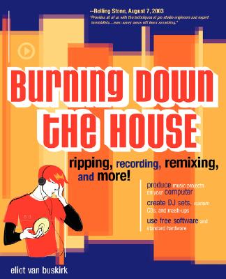 Burning Down the House: Ripping,
