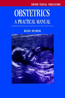 Obstetrics: A Practical Manual
