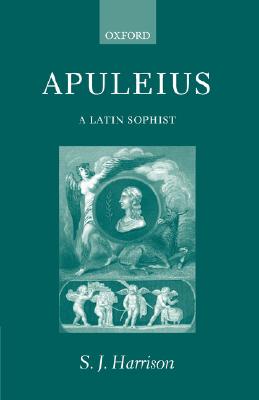 Apuleius: A Latin Sophist