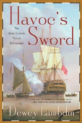 【预订】havoc's sword an alan lewrie naval