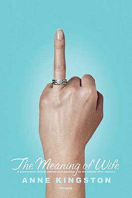 The Meaning of Wife: A Provocative Look