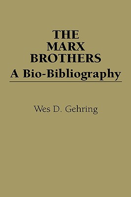 The Marx Brothers: A