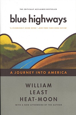 Blue Highways: A Journey Into