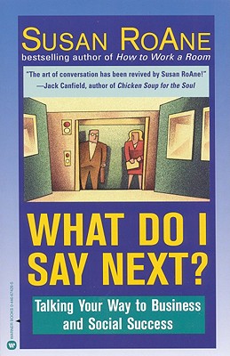 What Do I Say Next?: Talking Your Way to