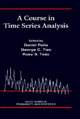 A Course In Time Series Analysis