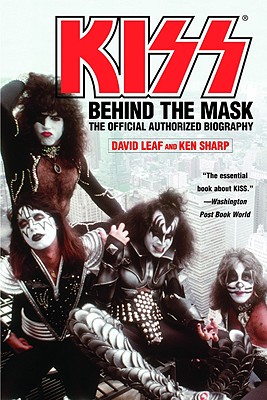 Kiss: Behind the Mask: The Official