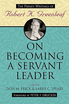 On Becoming A Servant Leader (Th