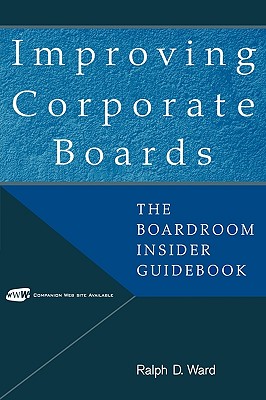 Improving Corporate Boards: The