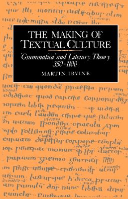 The Making of Textual Culture: