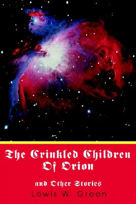 【预订】the crinkled children of orion: and