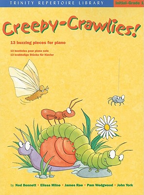 Creepy-Crawlies!: 13 Buzzing Pieces for