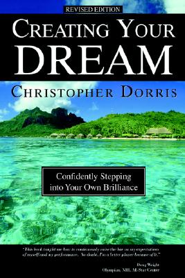 Creating Your Dream: Confidently